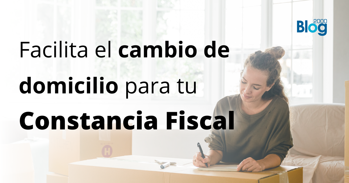 Cambio de domicilio para la constancia fiscal