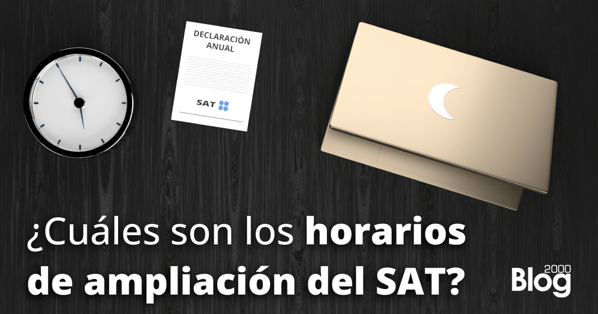 ¿Cuáles son los horarios de ampliación del SAT?