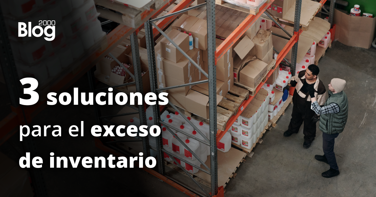 3 soluciones para el exceso de inventario.