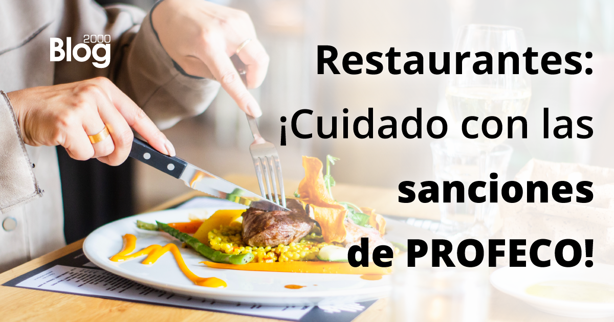 Restaurante: ¡Cuidado con las sanciones de PROFECO!