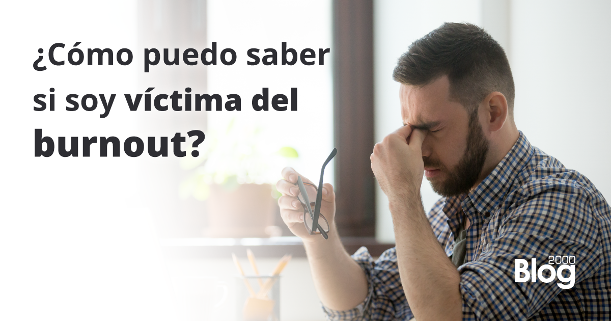 ¿Cómo puedo saber si soy víctima del burnout?