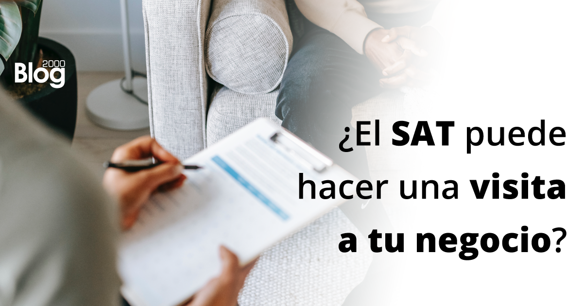 Lo que debes de saber sobre la visita domiciliaria fiscal para tu negocio